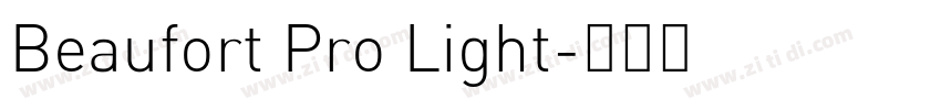 Beaufort Pro Light字体转换